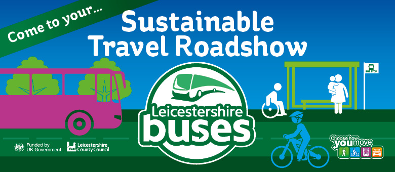 Sustainable Travel Roadshow promo banner featuring Leicestershire Buses logo